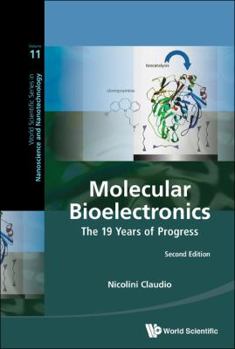 Hardcover Molecular Bioelectronics: The 19 Years of Progress (Second Edition) Book