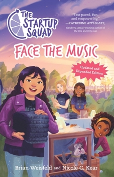 Paperback The Startup Squad: Face the Music (The Startup Squad, 2): Updated and Expanded Edition Book