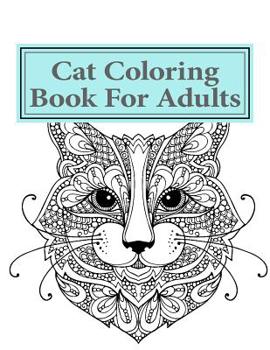 Paperback Cat Adult Coloring Book For Adults Book