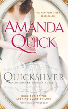 Quicksilver - Book #2 of the Looking Glass Trilogy