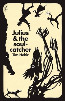Julius and the Soulcatcher - Book #2 of the Watchmaker