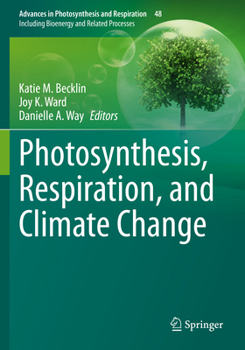 Paperback Photosynthesis, Respiration, and Climate Change Book