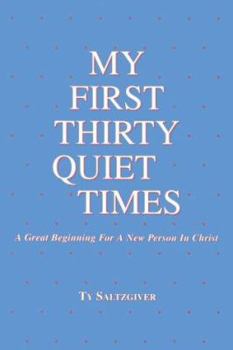 Paperback My First Thirty Quiet Times Book