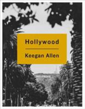 Hardcover Hollywood: Photos and Stories from Foreverland Book