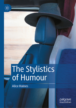 Hardcover The Stylistics of Humour Book