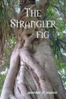 Paperback The Strangler Fig Book