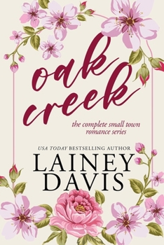 Paperback Oak Creek: The Complete Small-town Romance Series Book