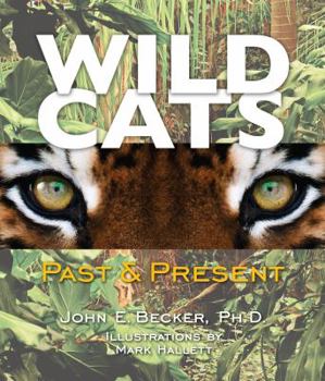 Hardcover Wild Cats: Past & Present Book