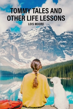 Paperback Tommy Tales and Other Life Lessons Book
