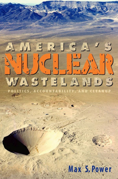 Paperback America's Nuclear Wastelands: Politics, Accountability, and Cleanup Book