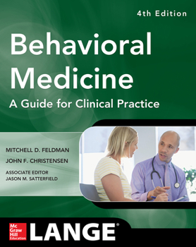 Paperback Behavioral Medicine a Guide for Clinical Practice 4/E Book