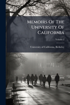 Paperback Memoirs Of The University Of California; Volume 2 Book