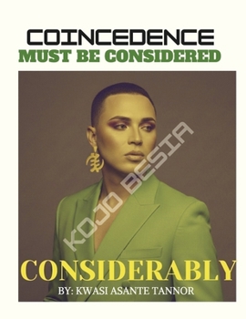 Paperback Coincidence Must Be Considered Considerably Book
