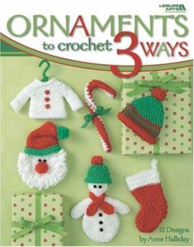 Paperback Ornaments to Crochet 3 Ways Book