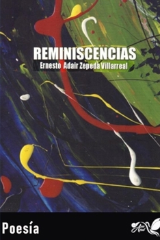 Paperback Reminiscencias: Poesía [Spanish] Book