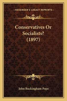 Paperback Conservatives Or Socialists? (1897) Book