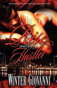 Paperback The Rise And Fall Of A Hustler: A Winter Giovanni Novel Book