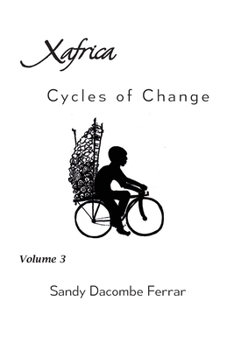 Paperback XAfrica Volume 3: Cycles of Change Book