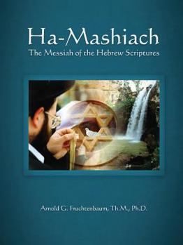 Paperback Ha-Mashiach: The Messiah of the Hebrew Scriptures Book