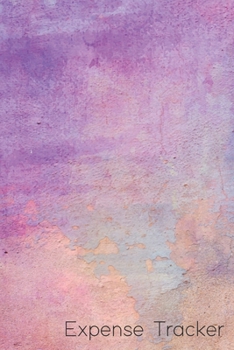 Expense Tracker: Keep a Record of All Spending for Life, Business, Travel, Projects and Anything You Want