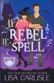 Rebel Spell - Book #1 of the Salem Supernaturals