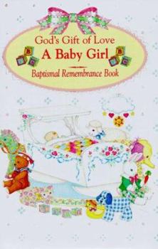 Hardcover God's Gift of Love - A Baby Girl Book