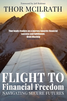 Paperback Flight to Financial Freedom: Navigating Secure Futures Book