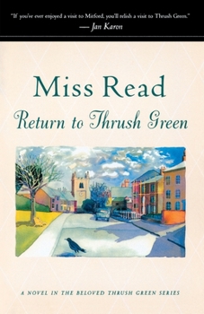 Return to Thrush Green (Miss Read) - Book #5 of the Thrush Green