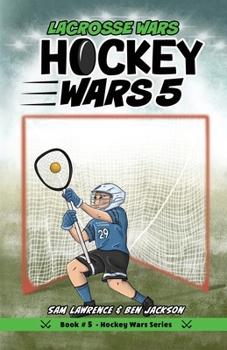 Paperback Hockey Wars 5: Lacrosse Wars Book