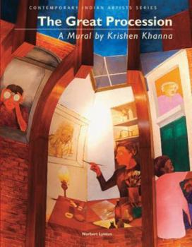 Hardcover The Great Procession: A Mural by Krishen Khanna Book