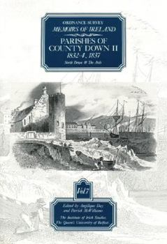 Paperback Parishes of County Down II: 1832-4, 1837 (Ordnance Survey Memoirs of Ireland) Book