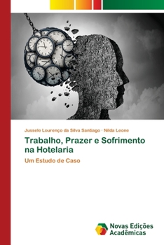 Paperback Trabalho, Prazer e Sofrimento na Hotelaria [Portuguese] Book