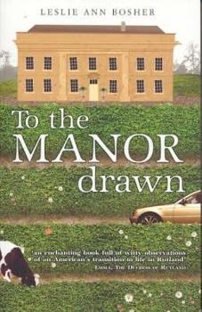 Paperback To the Manor Drawn Book