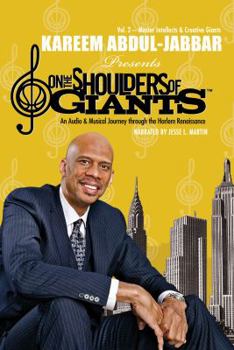 Audio CD On the Shoulders of Giants an Audio & Musical Journey Through the Harlem Renaissance Vol 2 : Master Intellects & Creative Giants Book