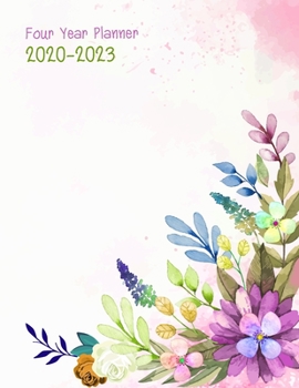 2020-2023 Four Year Planner: Daily Planner Four Year, Agenda Schedule Organizer Logbook and Journal Personal,  48 Months Calendar, 4 Year Appointment, 8.5" x 11", 206 Pages