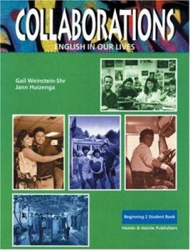 Mass Market Paperback Collaborations Beginning 2: English in Our Lives Book