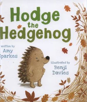 Hardcover Hodge the Hedgehog Book