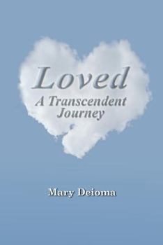 Paperback Loved: A Transcendent Journey Book