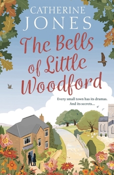 The Bells of Little Woodford - Book #2 of the Little Woodford