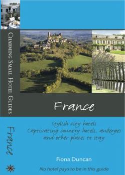 Paperback France Charming Small Hotel Guides Book