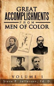 Paperback Great Accomplishments from Men of Color: Great Men of Color Book