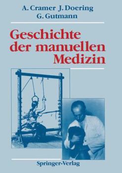 Paperback Geschichte Der Manuellen Medizin [German] Book
