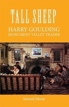 Paperback Tall Sheep: Harry Goulding Monument Valley Trader Book