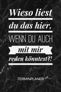 TERMINPLANER: Männermagnet Kalender Flirtspruch Terminkalender - Anmache Wochenplaner Anmachspruch Wochenplanung Humor Taschenkalender Witze To-Do Liste Termine (German Edition)