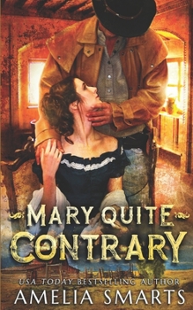 Mary Quite Contrary - Book #4 of the Lost and Found in Thorndale