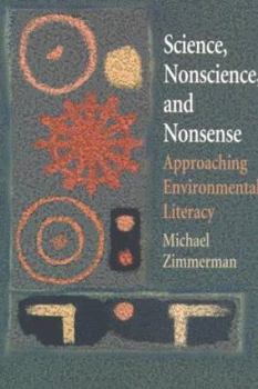 Paperback Science, Nonscience, and Nonsense: Approaching Environmental Literacy Book
