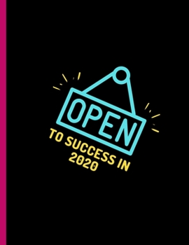 Paperback Open To Success In 2020: Month By Month Yearly Planner Tracker Organizer Goal Setter To Help With Your Tasks In 2020. Great For Students, Teach Book