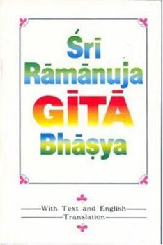 Paperback Sri Ramanuja Gita Bhasya (English and Sanskrit Edition) Book