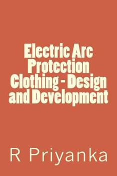 Paperback Electric Arc Protection Clothing - Design and Development Book