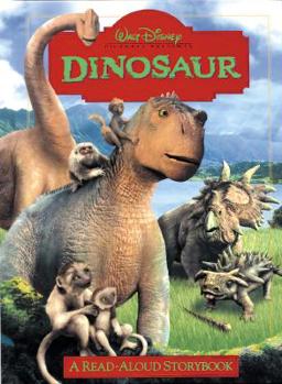 Dinosaur: A Read-Aloud Storybook - Book  of the Disney's Wonderful World of Reading